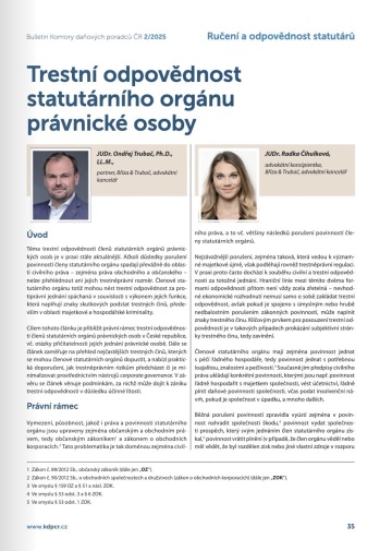 Ondřej Trubač and Radka Čihulková have commented on the issue of criminal liability of members of statutory bodies of legal entities.